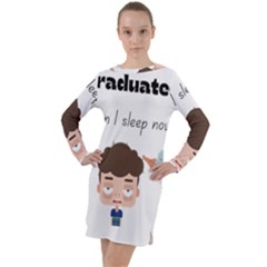 I Graduated Can I Sleep Now  Long Sleeve Hoodie Dress