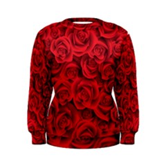 Red Roses , Red Buds, Red Roses Women s Sweatshirt