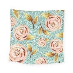 Rose Gold Roses, Girly, Glitter, Pretty, Rose Gold Square Tapestry (small)