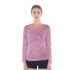 Pink Fabric Texture, Knitted Pink Texture, Women s Long Sleeve T-shirt