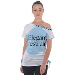 Elegant Restraint 20240825 172511 0000 Off Shoulder Tie-Up T-Shirt