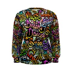 Graffiti Word Seamless Pattern Women s Sweatshirt