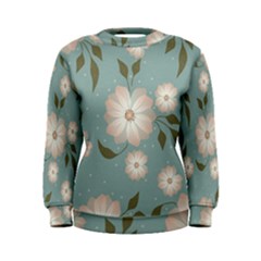 Flora Floral Flower Flowers Pattern Women s Sweatshirt