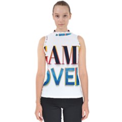 Game Over Text Design  Mock Neck Shell Top