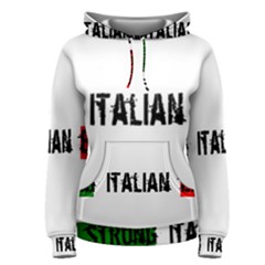 Strong Italian Energy Women s Pullover Hoodie