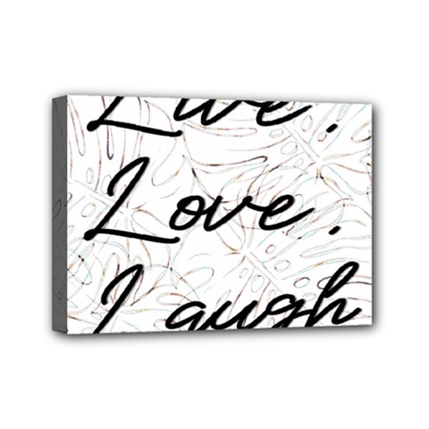 Live Love Laugh Monsteras Mini Canvas 7  X 5  (stretched) by ConteMonfrey