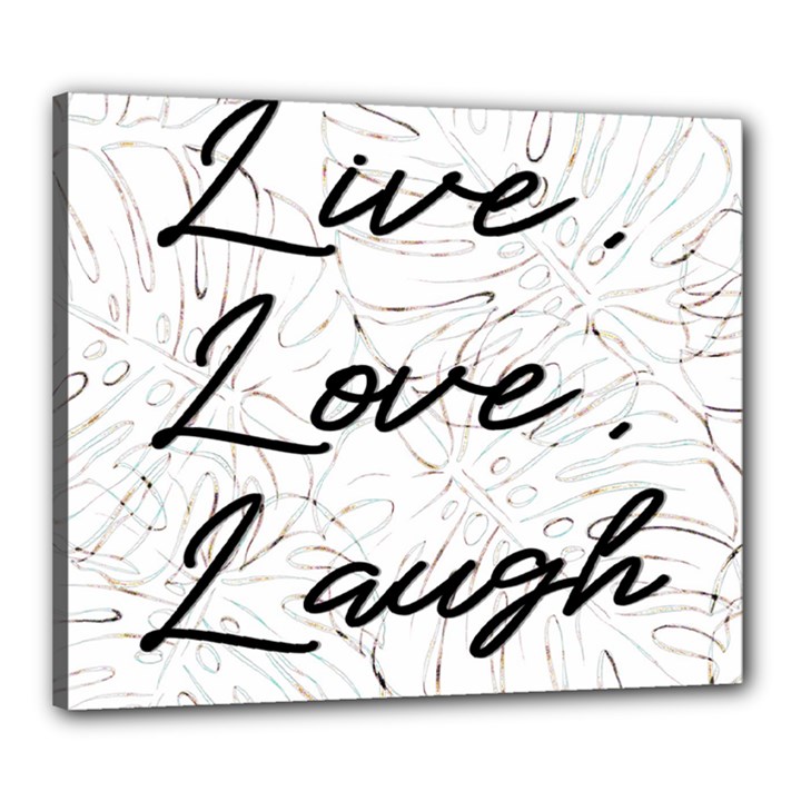 Live Love Laugh Monsteras Canvas 24  x 20  (Stretched)