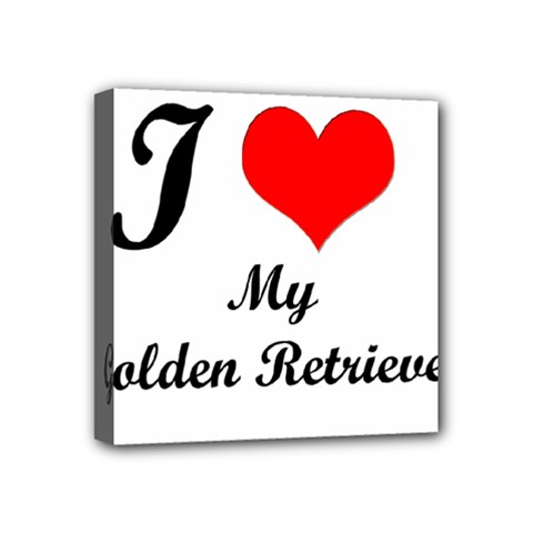 I Love Golden Retriever Mini Canvas 4  X 4  (stretched) by mydogbreeds