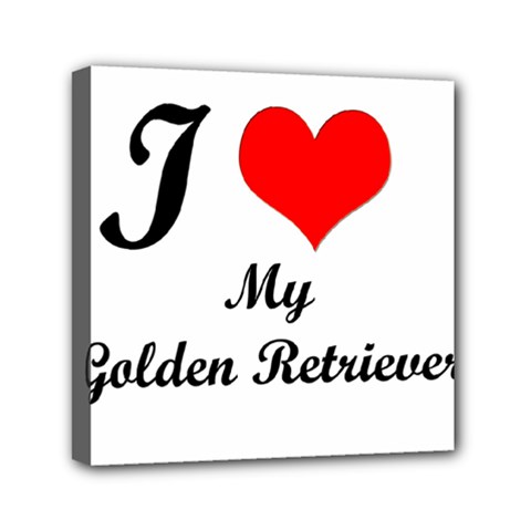 I Love Golden Retriever Mini Canvas 6  X 6  (stretched)