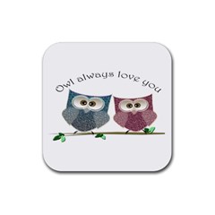 Owl Always Love You, Cute Owls Rubber Drinks Coaster (square)