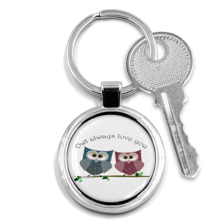 Owl always love you, cute Owls Key Chain (Round)