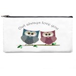 Owl always love you, cute Owls Pencil Case Front