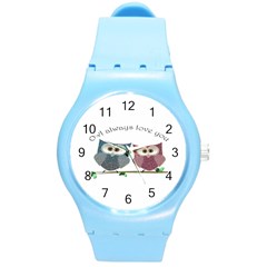 Owl Always Love You, Cute Owls Round Plastic Sport Watch Medium by DigitalArtDesgins