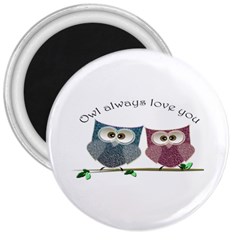 Owl Always Love You, Cute Owls Large Magnet (round) by DigitalArtDesgins