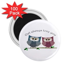 Owl Always Love You, Cute Owls 100 Pack Regular Magnet (round) by DigitalArtDesgins