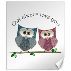 Owl Always Love You, Cute Owls 20  X 24  Unframed Canvas Print by DigitalArtDesgins