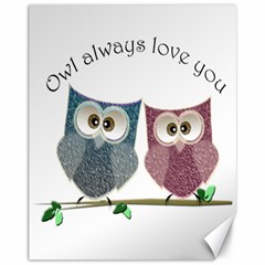 Owl Always Love You, Cute Owls 11  X 14  Unframed Canvas Print