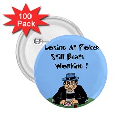 Losing At Poker - Poker Chips 100 Pack Regular Button (round) by ColemantoonsFunnyStore