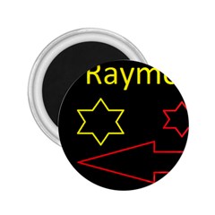 Raymond Tv Regular Magnet (round) by hffmnwhly