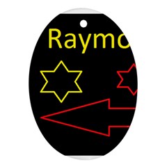 Raymond Tv Oval Ornament (Two Sides)