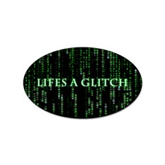 Lifes A Glitch Sticker 10 Pack (oval)