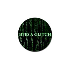 Lifes A Glitch Golf Ball Marker 4 Pack by matthuisman