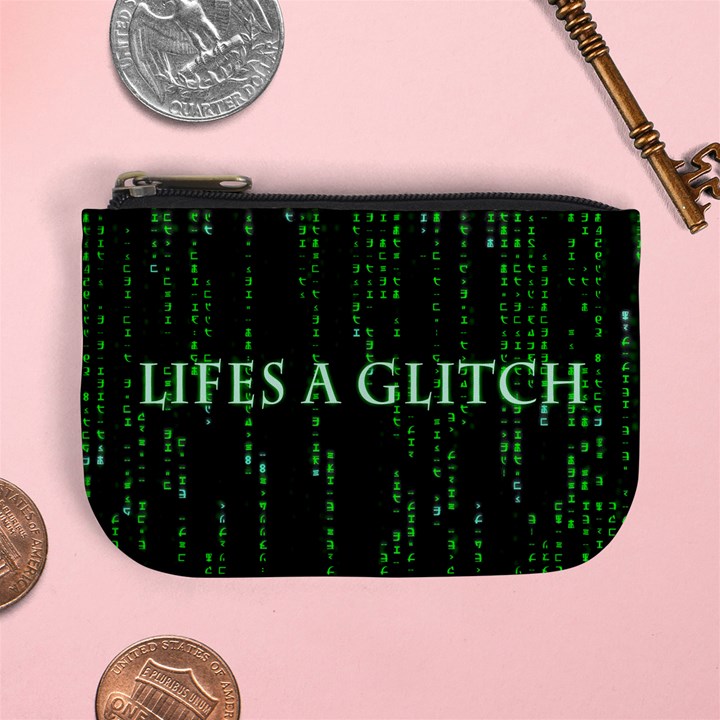 Lifes A Glitch Coin Change Purse