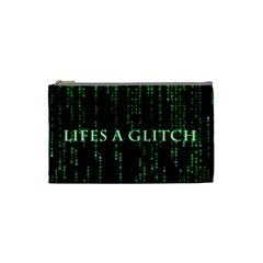 Lifes A Glitch Cosmetic Bag (small) by matthuisman