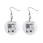 Watch The World Unite As You Turn Up The Love Mini Button Earrings Front