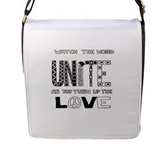 Watch The World Unite As You Turn Up The Love Flap Closure Messenger Bag (large)