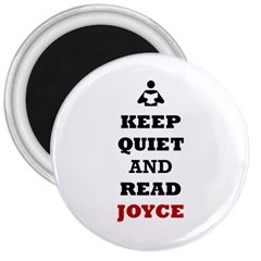 Keep Quiet And Read Joyce Black 3  Button Magnet