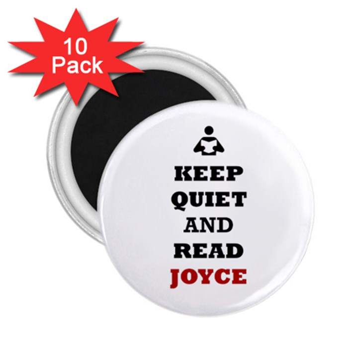 Keep Quiet And Read Joyce Black 2.25  Button Magnet (10 pack)