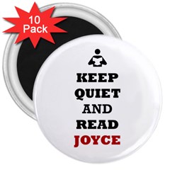 Keep Quiet And Read Joyce Black 3  Button Magnet (10 Pack)