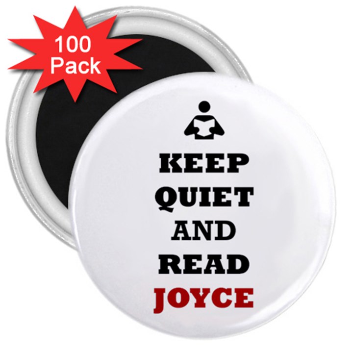 Keep Quiet And Read Joyce Black 3  Button Magnet (100 pack)