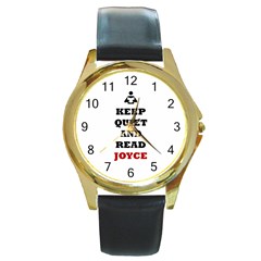 Keep Quiet And Read Joyce Black Round Metal Watch (gold Rim)  by readmeatee