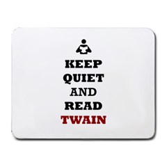 Keep Quiet And Read Twain Black Small Mouse Pad (Rectangle)