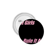 Petchatgirlsrule 1 75  Button