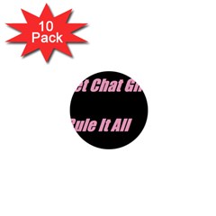 Petchatgirlsrule2 1  Mini Button (10 Pack) by Princessbabyj