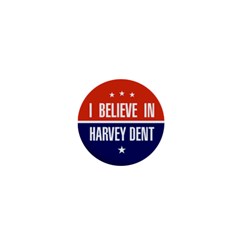 I Believe In Harvey Dent 1  Mini Button Magnet