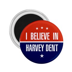 I Believe In Harvey Dent 2 25  Button Magnet