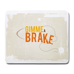 Gimme A Break2 Large Mouse Pad (rectangle) by GC86