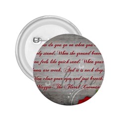 Maggie s Quote 2 25  Button by AuthorPScott