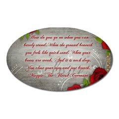 Maggie s Quote Magnet (oval)