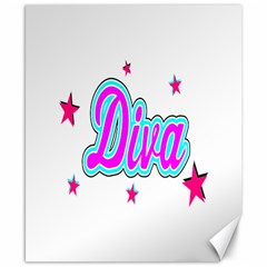  Pink Diva Canvas 8  X 10  (unframed)