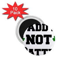 Paddynotpatty 1 75  Button Magnet (10 Pack)