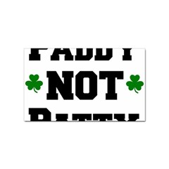 Paddynotpatty Sticker (rectangle) by Shannairl