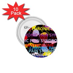 Chronic Pain Syndrome 1 75  Button (10 Pack)