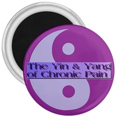 Yin & Yang Of Chronic Pain 3  Button Magnet by FunWithFibro