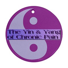 Yin & Yang Of Chronic Pain Round Ornament by FunWithFibro