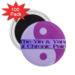 Yin & Yang Of Chronic Pain 2 25  Button Magnet (100 Pack) by FunWithFibro